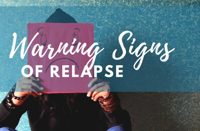 Warning Signs of Relapse
